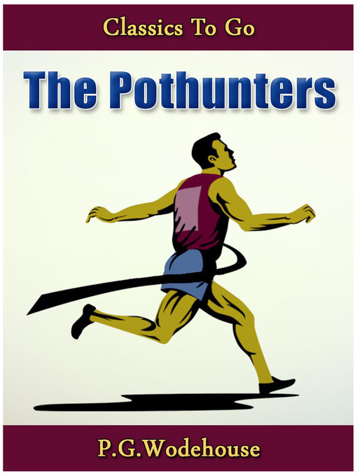 Title details for The Pothunters by P. G. Wodehouse - Available